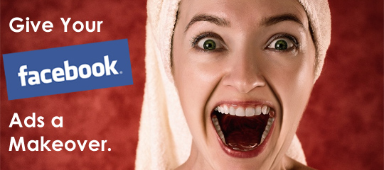 Give Your Facebook Ads a Makeover