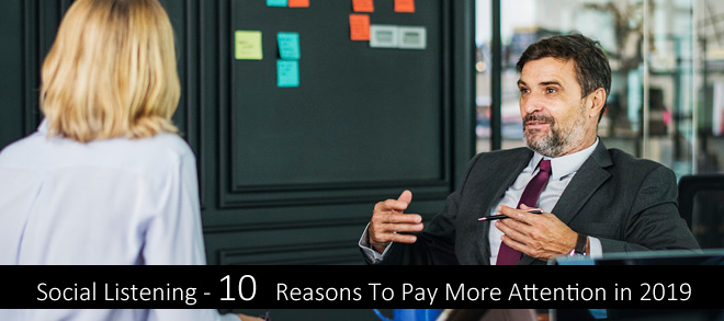 Social Listening - 10 Reasons To Pay More Attention