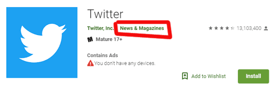 Twitter is categorized it as a News & Magazine app.