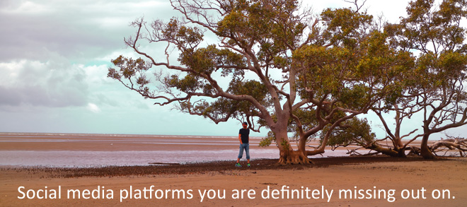 Social Media Platforms You Are Definitely Missing Out On