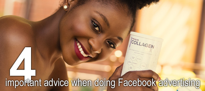 4 Important Advice When Doing Facebook Advertising