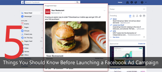 5 Things You Should Know Before Launching A Facebook Ad Campaign