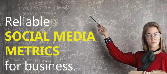 Reliable Social Media Metrics For Business