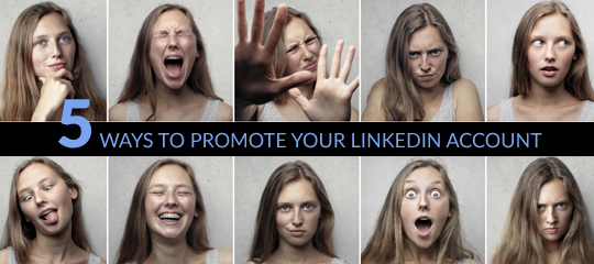 5 Ways To Promote Your LinkedIn Account