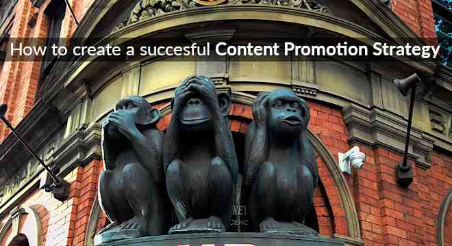How-To-Create-A-Succesful-Content-Promotion-Strategy