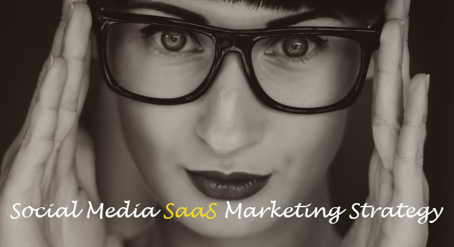 Social Media SaaS Marketing Strategy