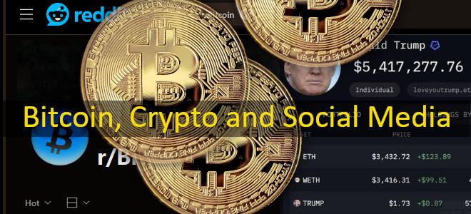 Bitcoin, Crypto and Social Media